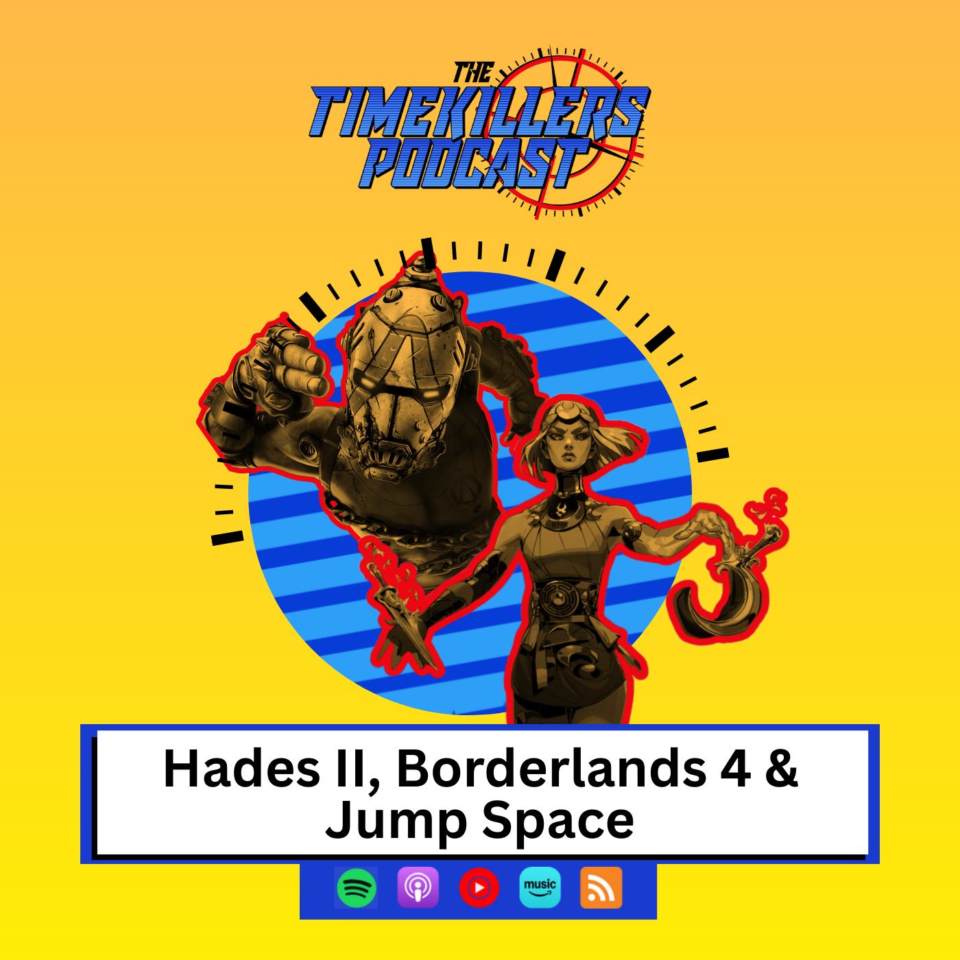 Hades II, Borderlands 4 & Jump Space | The Time Killers Podcast